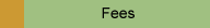 Fees